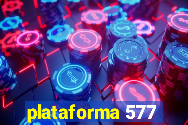 plataforma 577